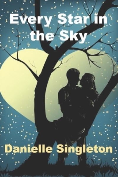 Cover for Danielle Singleton · Every Star in the Sky (Pocketbok) (2021)