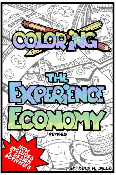 Cover for Kevin M Dulle · Coloring the Experience Economy (Paperback Bog) (2021)