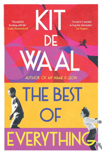 Cover for Kit de Waal · The Best of Everything: The unforgettable novel about kindness from the author of My Name is Leon (Hardcover Book) (2025)