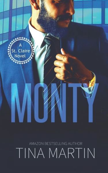 Monty - Tina Martin - Books - Independently Published - 9781075158797 - June 19, 2019