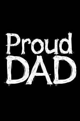 Cover for Armadillodti Publishing · Proud Dad (Pocketbok) (2019)