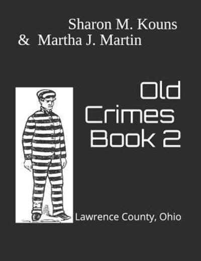 Cover for Martha J Martin · Old Crimes (Paperback Book) (2019)