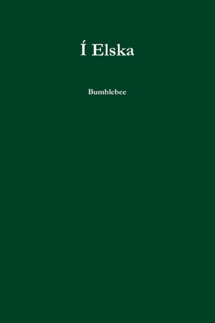 Cover for Bumblebee · Í Elska (Paperback Bog) (2014)