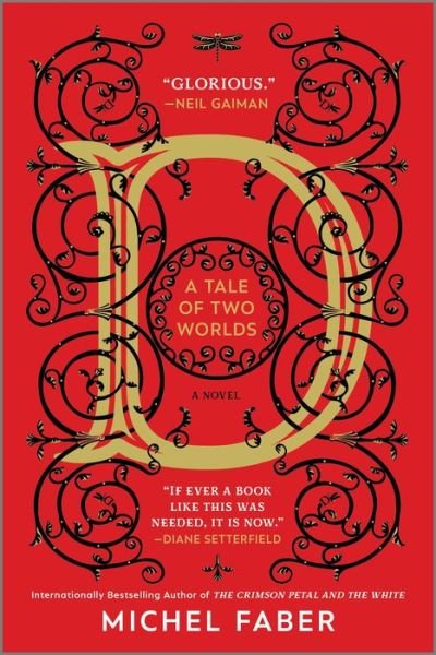 D a Tale of Two Worlds - Michel Faber - Książki - HARPER COLLINS USA - 9781335474797 - 26 października 2021