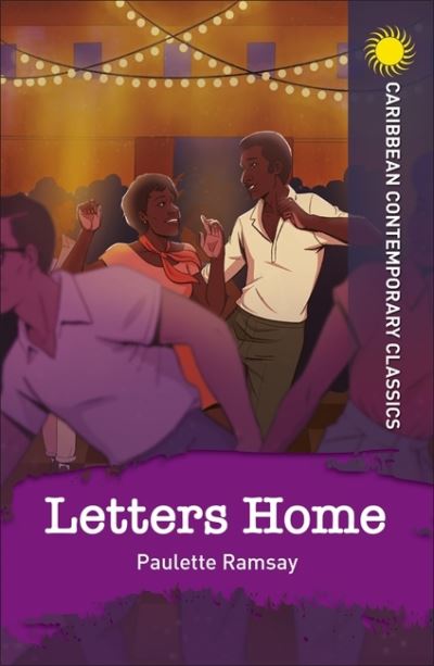 Cover for Ramsay Ramsay · Letters Home - Caribbean Contemporary Classics (Paperback Book) (2021)