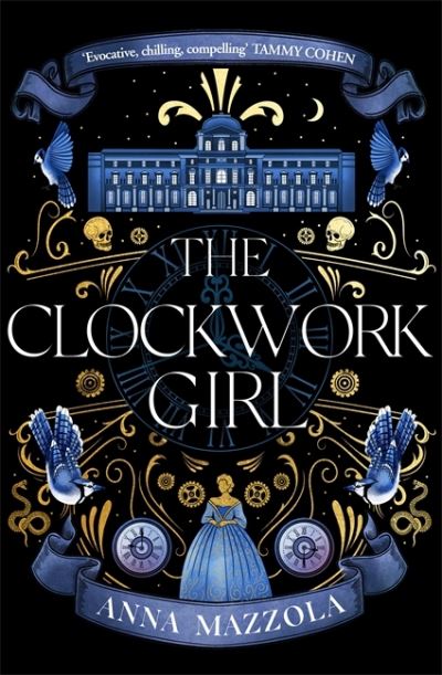 The Clockwork Girl - Anna Mazzola - Livros - Orion - 9781398703797 - 3 de março de 2022