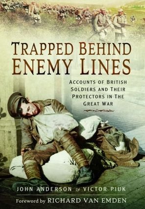 Cover for John Anderson · Trapped Behind Enemy Lines: Accounts of British Soldiers and their Protectors in The Great War (Paperback Bog) (2022)