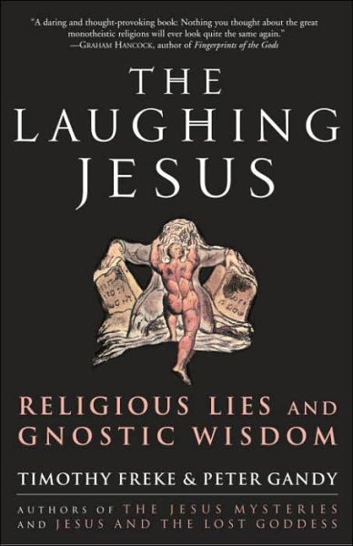 Cover for Peter Gandy · The Laughing Jesus: Religious Lies and Gnostic Wisdom (Paperback Bog) (2006)