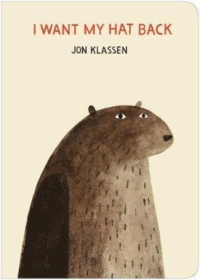 Cover for Jon Klassen · I Want My Hat Back (Board book) (2018)