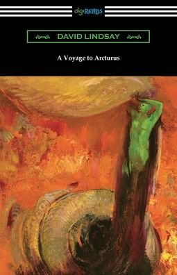 Cover for David Lindsay · A Voyage to Arcturus (Paperback Book) (2021)