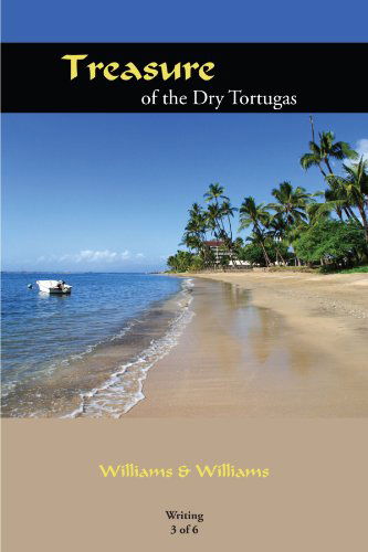 Cover for Williams &amp; Williams · Treasure of the Dry Tortugas (Paperback Book) (2007)