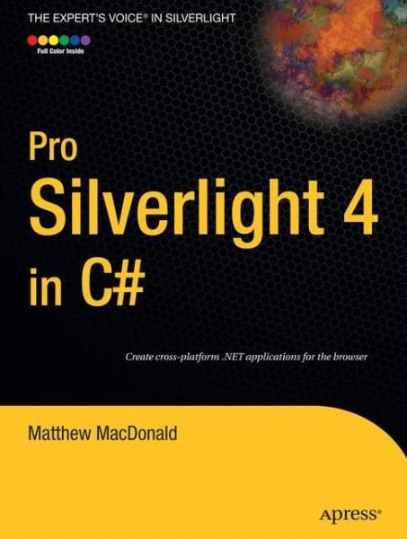 Cover for Matthew MacDonald · Pro Silverlight 4 in C# (Paperback Bog) [3rd edition] (2010)