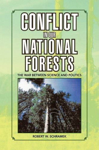 Cover for Robert W. Schramek · Conflict in Our National Forests (Hardcover Book) (2009)