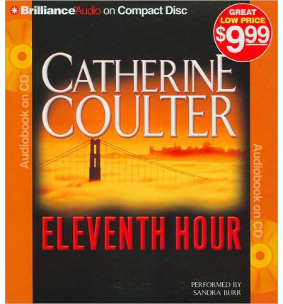 Cover for Catherine Coulter · Eleventh Hour (Fbi Thriller) (Audiobook (CD)) [Abridged edition] (2010)