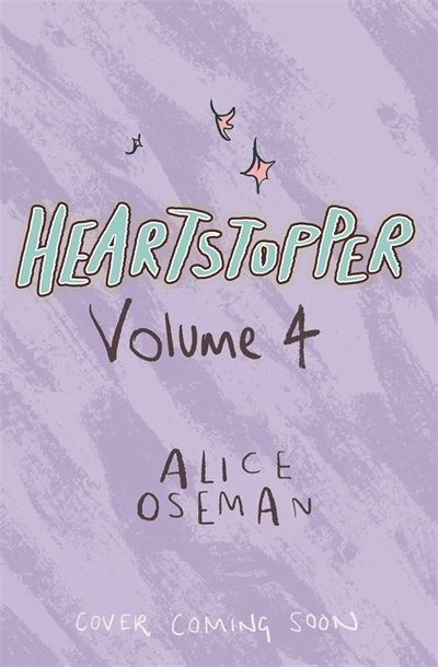 Cover for Alice Oseman · Heartstopper Volume 4: The bestselling graphic novel, now on Netflix! - Heartstopper (Pocketbok) (2021)