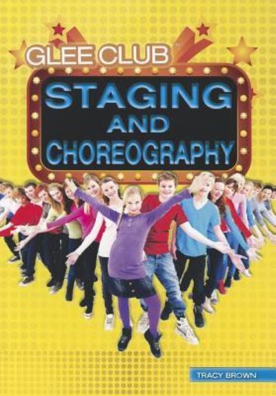 Cover for Tracy Brown · Staging and choreography (Book) [1st edition] (2012)