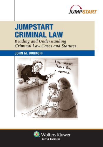Cover for John M. Burkoff · Jumpstart Criminal Law: Reading and Understanding Criminal Cases and Statutes (Taschenbuch) (2013)