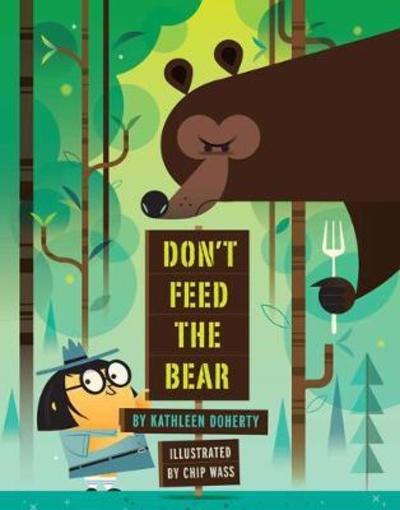 Cover for Kathleen Doherty · Don't Feed the Bear (Hardcover Book) (2018)