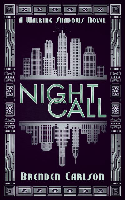 Night Call - The Walking Shadows - Brenden Carlson - Books - Dundurn Group Ltd - 9781459745797 - December 24, 2020