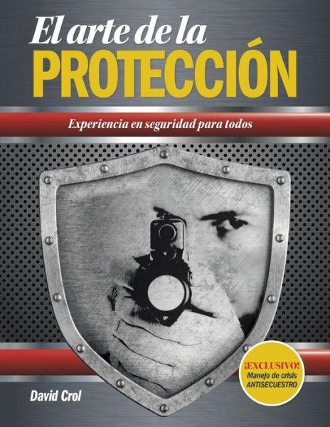 Cover for David Crol · El Arte De La Proteccion (Pocketbok) (2013)