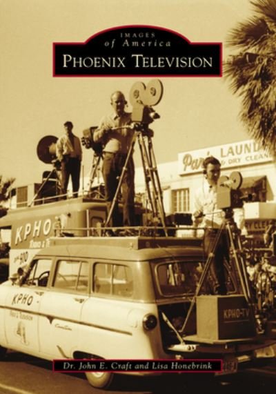 Cover for John E. Craft · Phoenix Television (Bok) (2019)