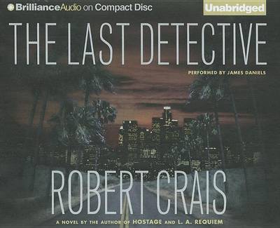 Cover for Robert Crais · The Last Detective (CD) (2012)