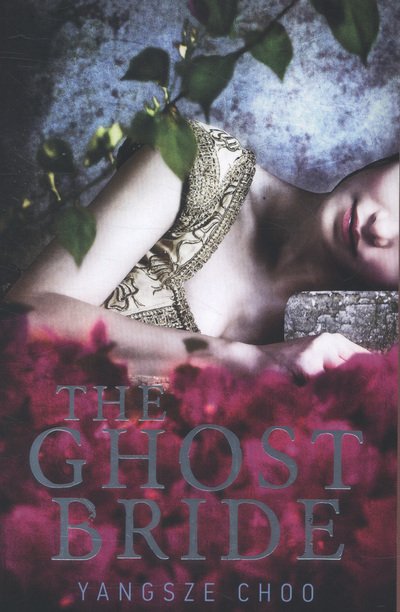 Cover for Yangsze Choo · The Ghost Bride (Pocketbok) (2013)