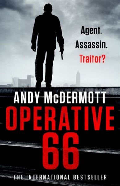 Cover for Andy McDermott · Operative 66: Agent. Assassin. Traitor? - Alex Reeve (Taschenbuch) (2021)