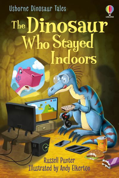 Cover for Russell Punter · Dinosaur Tales: The Dinosaur who Stayed Indoors - First Reading Level 3: Dinosaur Tales (Hardcover Book) (2021)