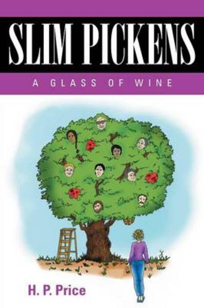 Cover for H P Price · Slim Pickens: a Glass of Wine (Pocketbok) (2012)