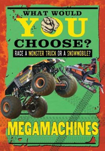 Megamachines - Helen Greathead - Książki - Gareth Stevens Publishing - 9781482460797 - 30 grudnia 2016