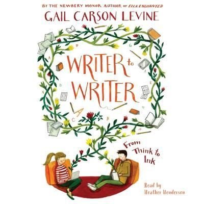 Cover for Gail Carson Levine · Writer to Writer (CD) (2014)