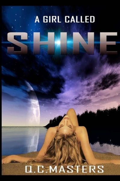 Cover for Q.c. Masters · A Girl Called Shine (Paperback Book) (2013)