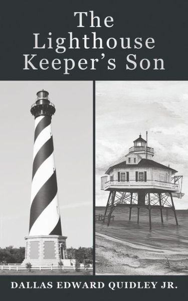 Cover for Dallas Edward Quidley Jr. · The Lighthouse Keeper's Son (Paperback Book) (2013)