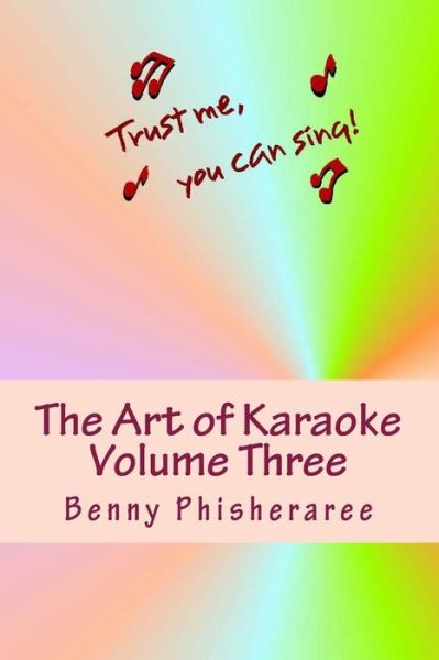 Cover for Benny Phisheraree · The Art of Karaoke - Volume Three: 103 T-shirt Designs (Paperback Book) (2013)