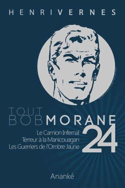 Cover for Henri Vernes · Tout Bob Morane/24 (Paperback Bog) (2013)