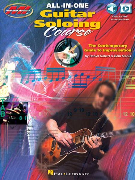 Cover for Daniel Gilbert · All-in-One Guitar Soloing Course: The Contemporary Guide to Improvisation (MISC) (2017)