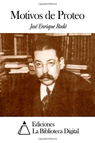 Cover for José Enrique Rodó · Motivos De Proteo (Paperback Bog) [Spanish edition] (2014)