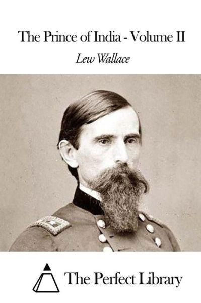 Cover for Lew Wallace · The Prince of India - Volume II (Paperback Book) (2015)