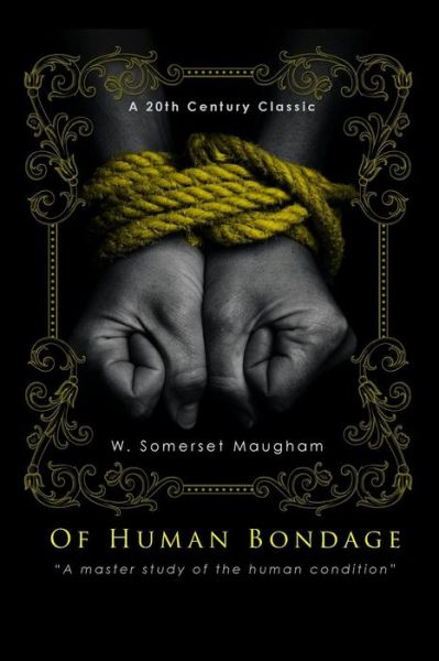 Cover for W Somerset Maugham · Of Human Bondage (Taschenbuch) (2015)