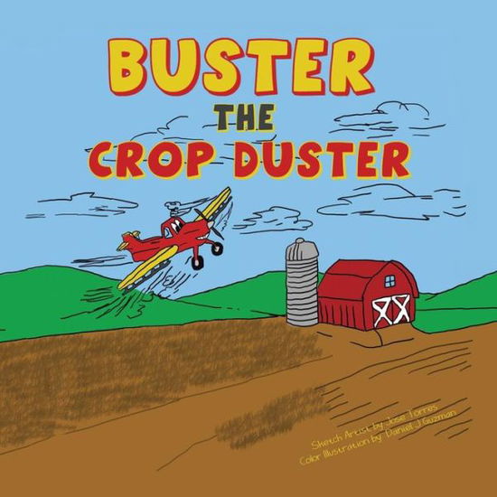 Cover for Sir Grinsalot · Buster the Crop Duster (Paperback Book) (2015)