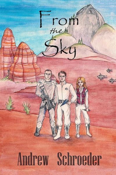 Cover for Andrew Schroeder · From the Sky (Paperback Book) (2015)