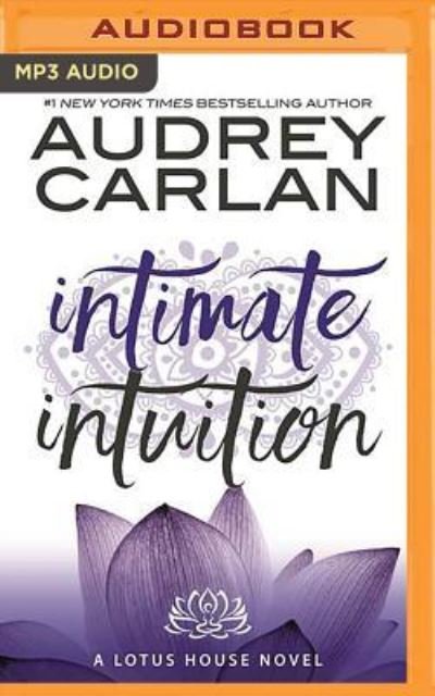 Cover for Audrey Carlan · Intimate Intuition (MP3-CD) (2018)
