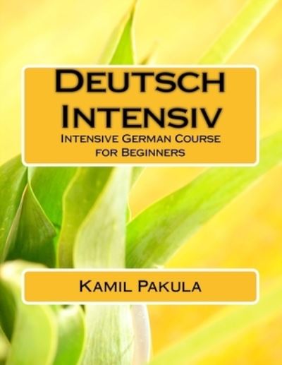 Cover for Kamil Pakula · Deutsch Intensiv (Pocketbok) (2016)