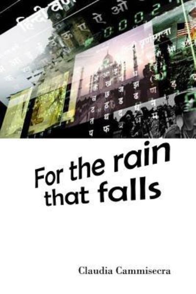 Cover for Claudia Cammisecra · For the rain that falls (Paperback Book) (2016)