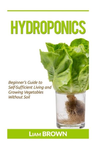 Cover for Liam Brown · Hydroponics (Paperback Book) (2016)