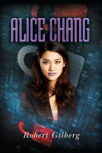 Cover for Robert Gilberg · Alice Chang (Paperback Book) (2016)