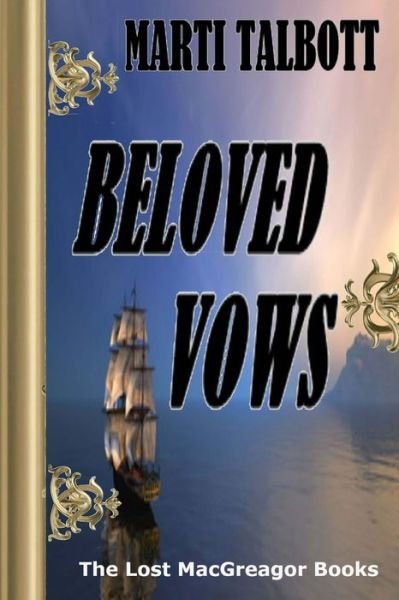 Cover for Marti Talbott · Beloved Vows, Book 4 (The Lost MacGreagor Books) (Paperback Bog) (2016)