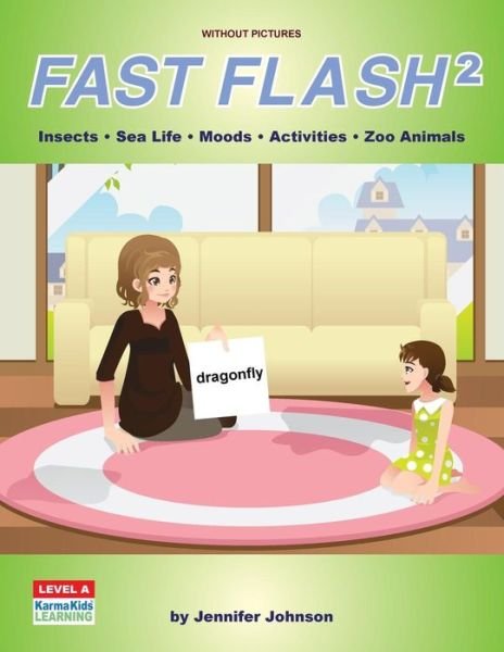 Cover for Jennifer Johnson · Fast Flash 2 Without Pictures (Paperback Book) (2016)
