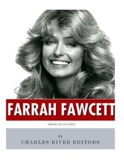 Cover for Charles River Editors · American Legends The Life of Farrah Fawcett (Paperback Bog) (2017)